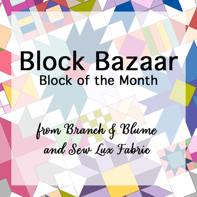 Block Bazaar Sampler Block of the Month