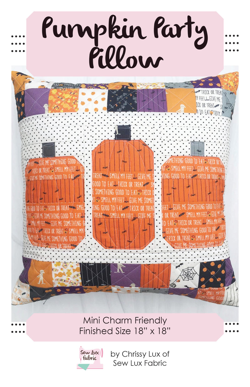 Pumpkin Party Pillow Kit + Paper Pattern - Hey Boo