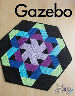 Jaybird Quilts Gazebo Pattern