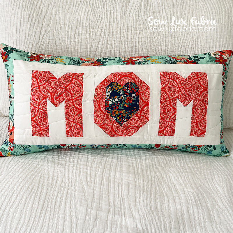 Celebrate Mom Pillow PDF Pattern